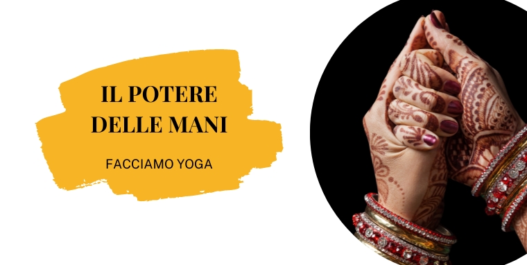 il potere delle mani - mudra