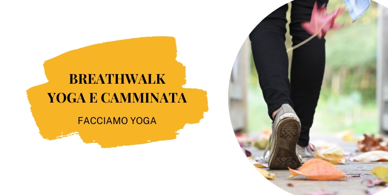 Yoga e camminata: scopri il Breathwalk