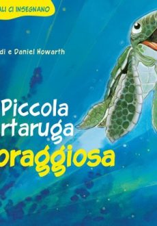 Piccola Tartaruga Coraggiosa