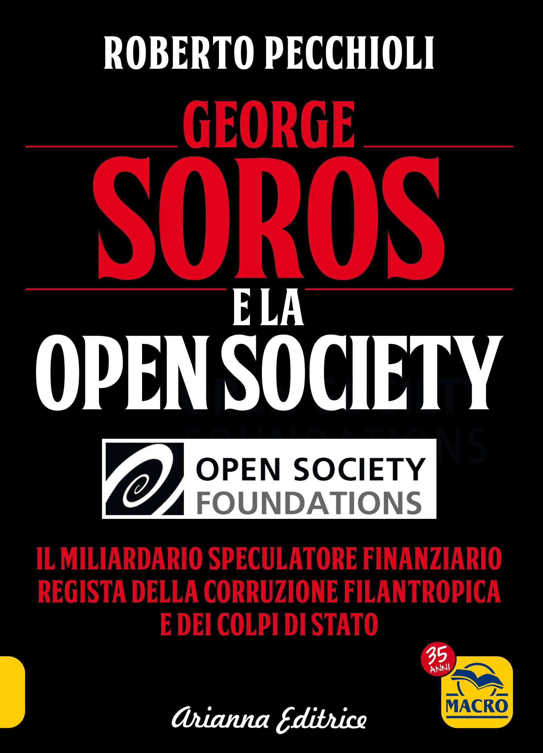 Geroge Soros e la Open Soceity