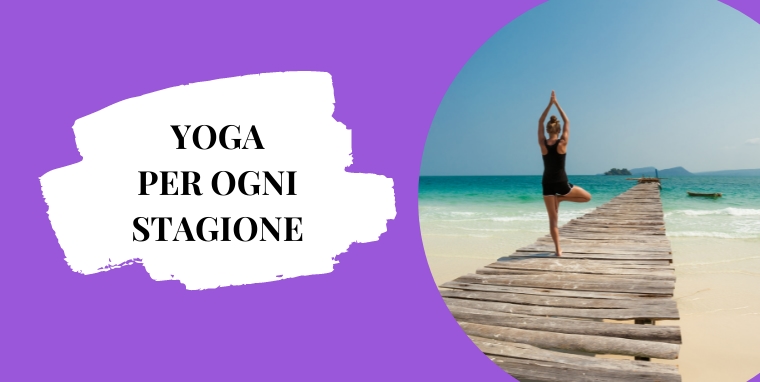 YOGA PER OGNI STAGIONE